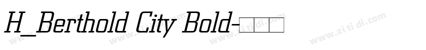 H_Berthold City Bold字体转换
